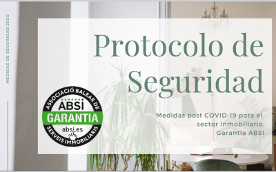 ABSI publica el Protocolo de Seguridad post COVID-19 para el sector inmobiliario balear